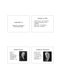 CHAPTER 15 Election of 1932 Herbert Hoover Franklin D. Roosevelt