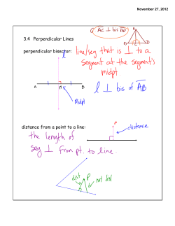 3.4 Perpendicular Lines perpendicular bisector: distance from a