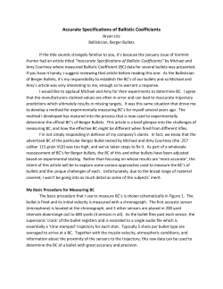 Accurate Specifications of Ballistic Coefficients