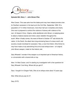 Episode 903, Story 1 &ndash; John Brown Pike Wes Cowan: This