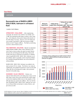 Successful use of BARO-LUBE&reg; GOLD SEAL lubricant in oil