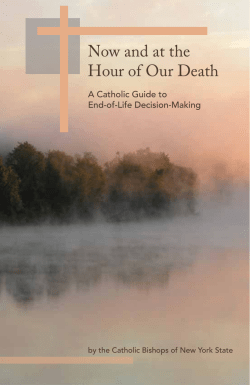 Now and at the Hour of Our Death: A Catholic Guide to End-of-Life
