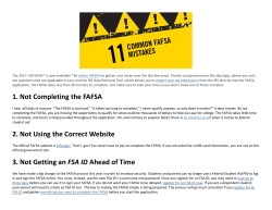 1. Not Completing the FAFSA 2. Not Using the Correct Website 3