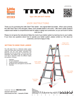 Thank you for purchasing the Little Giant® Titan ladder – the original