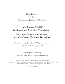 Open Source Toolkit for Statistical Machine Translation