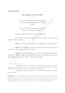 Unofficial Translation Alien Registration Act, B.E. 2493 (1950) In the