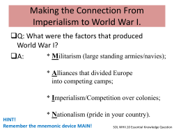 Making the Connection From Imperialism to World War I.