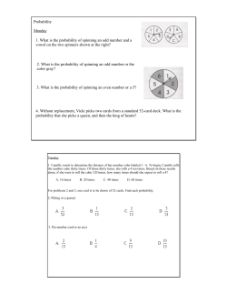 Probability Monday 1. What is the probability of spinning an odd