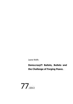 77/2013 Democrazy?! Ballots, Bullets and the - Osteuropa