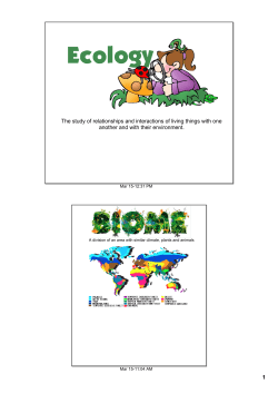 1 The study of relationships and interactions of living things with one