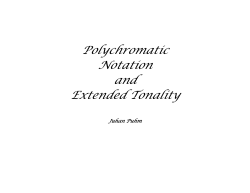 Polychromatic Notation and Extended Tonality
