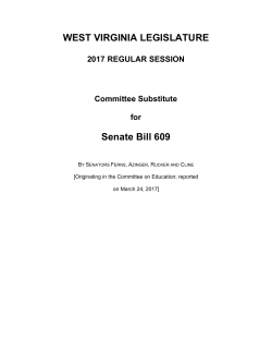 WEST VIRGINIA LEGISLATURE Senate Bill 609