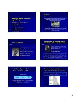 Personalized Medicine: The Value of Targeted Therapies Disclaimer