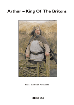 Arthur &ndash; King Of The Britons