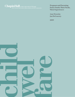 Pregnant and Parenting Foster Youth: Their Needs, Their