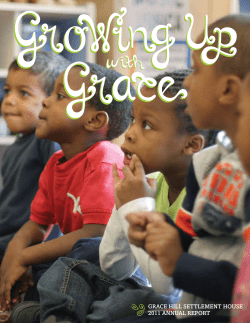 GRACE HILL SETTLEMENT HOUSE 2011 ANNUAL REPORT