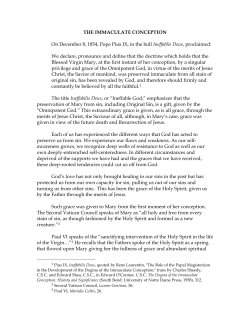 THE IMMACULATE CONCEPTION On December 8, 1854, Pope