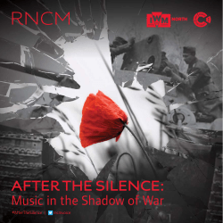 After the Silence: Music in the Shadow of War
