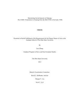 Maximizing Soviet Interests in Xinjiang The USSR`s Penetration in