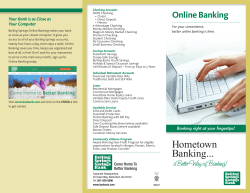 Online Banking Banking right at your fingertips!