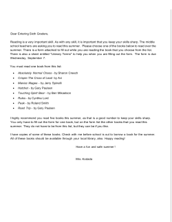 Dear Entering Sixth Graders, Reading is a very important skill. As
