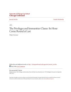 The Privileges and Immunities Clause: Its Hour