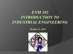 ENM 102 INTRODUCTION TO INDUSTRIAL ENGINEERING