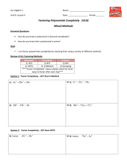 Factoring Polynomials Completely (10.8) Mixed Methods
