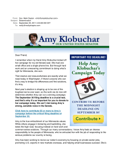 Dear Friend, I remember when my friend Amy Klobuchar kicked off