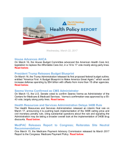 House Advances AHCA President Trump Releases Budget