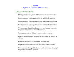 Chapter 6 Systems of Equations and Inequalities Objectives for this