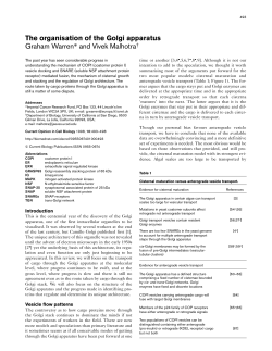 The organisation of the Golgi apparatus Graham Warren* and Vivek
