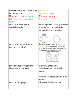 Place the following in order of increasing size. Mountain system