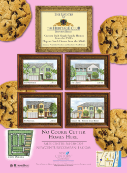 NO COOKIE CUTTER HOMES HERE.