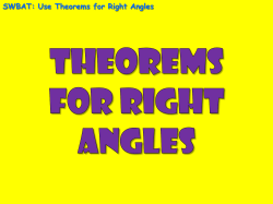 SWBAT: Use Theorems for Right Angles