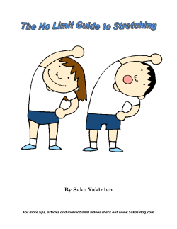 Please click here to the No Limit Stretching Guide
