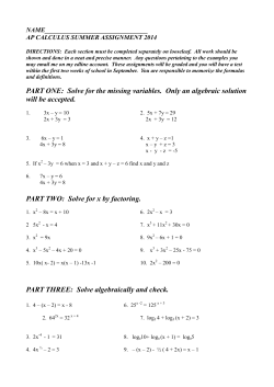 PART ONE: Solve for the missing variables. Only an algebraic