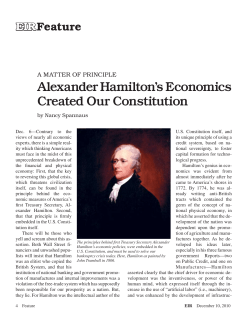 Alexander Hamilton`s Economics Created Our Constitution