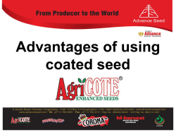 Advantages of using coated seed