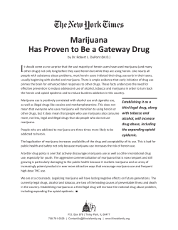 Marijuana Has Proven to Be a Gateway Drug