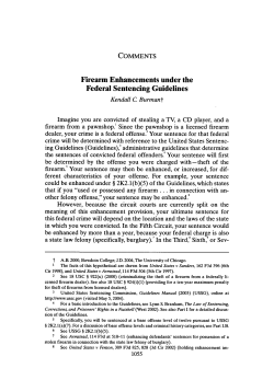 Firearm Enhancements under the Federal Sentencing Guidelines