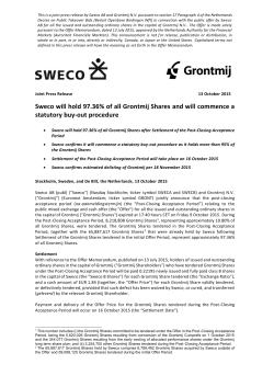 Sweco will hold 97.36% of all Grontmij Shares and will commence a