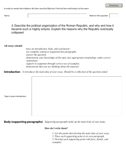 3. Describe the political organization of the Roman Republic, and