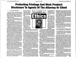 Protecting Privilege And Work Product: Disclosure To Agents Of The