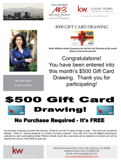 You have been entered into this month`s $500 Gift Card Drawing