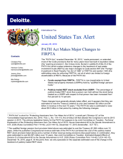 United States Tax Alert: PATH Act Makes Major Changes to FIRPTA