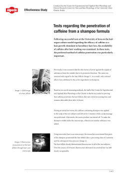 Tests regarding the penetration of caffeine from a shampoo formula