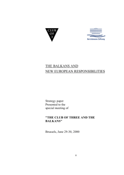 THE BALKANS AND NEW EUROPEAN RESPONSIBILITIES