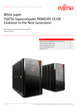 FUJITSU Supercomputer PRIMEHPC FX100 &ndash; Evolution to the Next