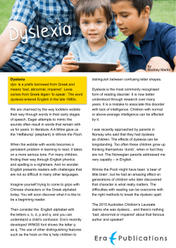 Dyslexia dys- is a prefix borrowed from Greek and means `bad